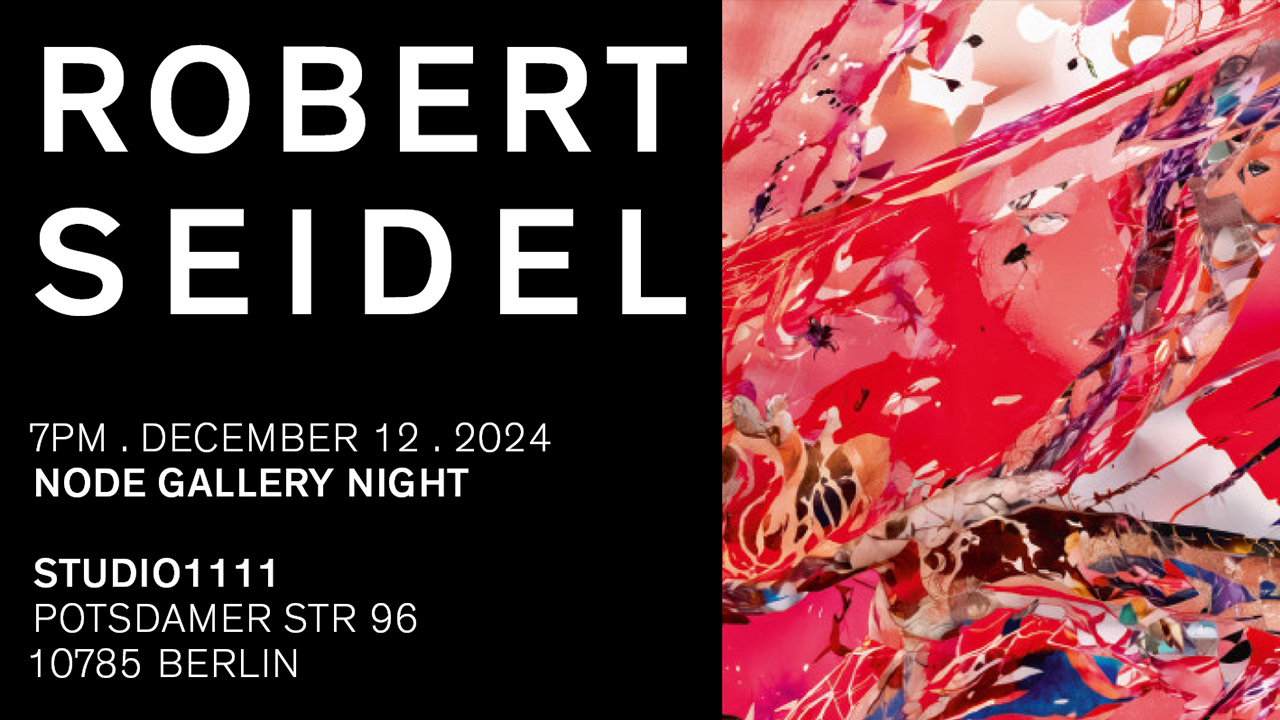 NODE Gallery Night Robert Seidel